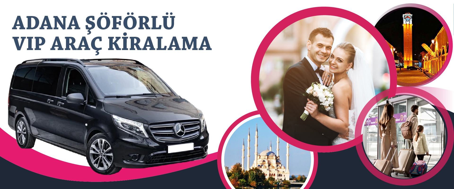 adana şoförlü vip araç kiralama